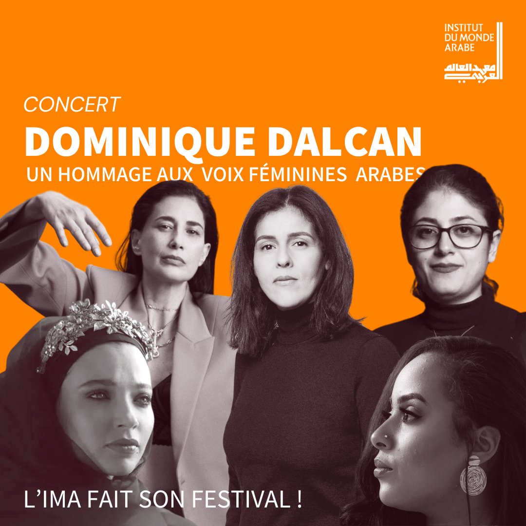 🎵 Le 6 décembre, <a href="/DOMINIQUEDALCAN/">DOMINIQUE DALCAN</a> inaugurera la 1re édition de L'#IMAfestival avec des musiciennes et chanteuses du #MondeArabe : Meryem Aboulouafa, Sulafa Elyas, Zahedi Rezvan, Yara Lapidus, Souad Massi.

📅Mercredi 6/12 - 20H
🎟️Réservation : bit.ly/3MXwNUW