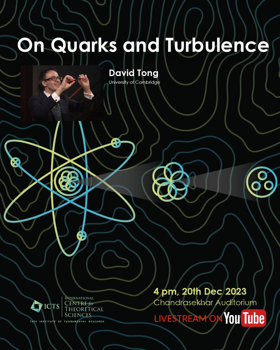 🤩Super excited to announce the prestigious ICTS Public Lecture. It's happening on Dec 20th at 4 PM <a href="/ictstifr/">ICTS</a> Bengaluru campus.

The speaker is David Tong <a href="/Cambridge_Uni/">Cambridge University</a> and he'll be talking about "On Quarks and Turbulence"
👆bit.ly/PLdec2023
🌐icts.res.in/lectures/PLdec…