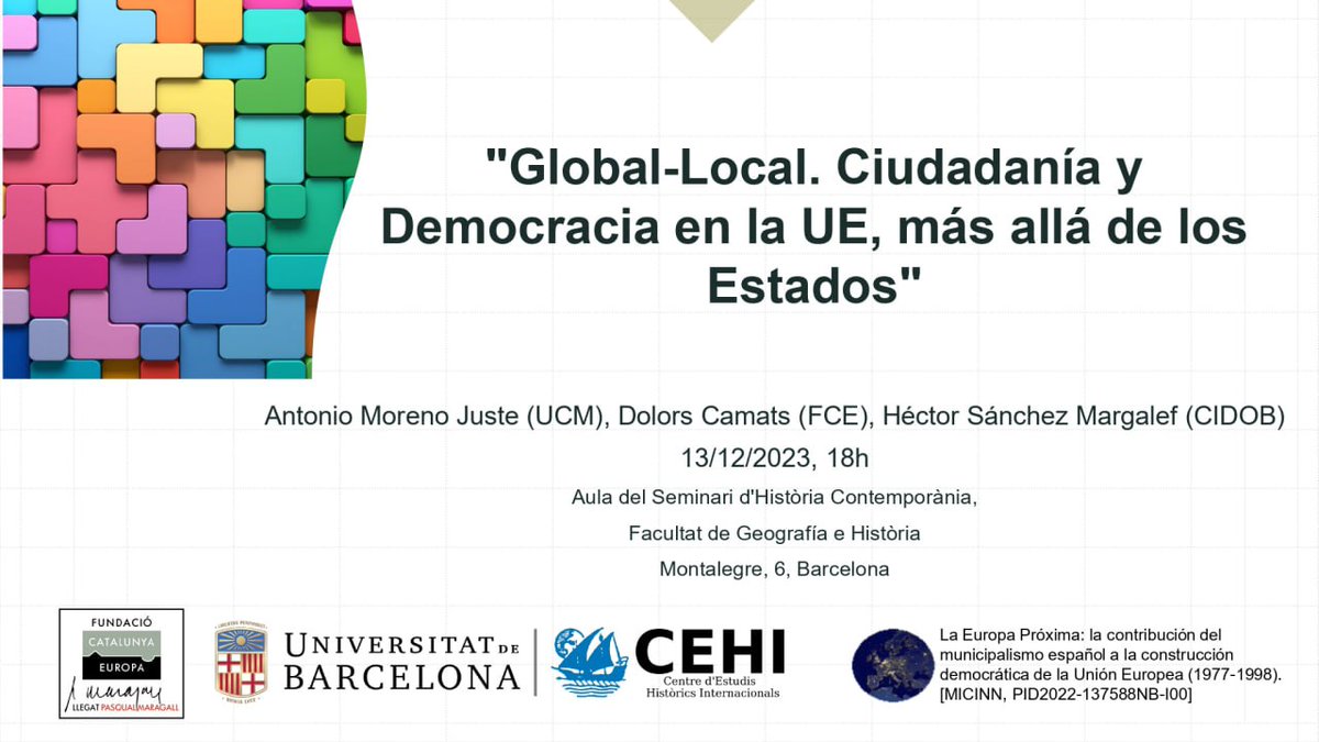 PaolaLoCascio's tweet photo. Kick off del Proyecto “La Europa Próxima” con la sesión "Global-Local. Ciudadanía y Democracia en la UE, más allá de los Estados", con @amjuste, @dolorscamats, Hector Sánchez Margalef @CidobBarcelona  Organiza @CEHI_UB y @catalunyaeuropa
Info 👇
https://t.co/XvrPpMVW22 https://t.co/y55tX86dUS