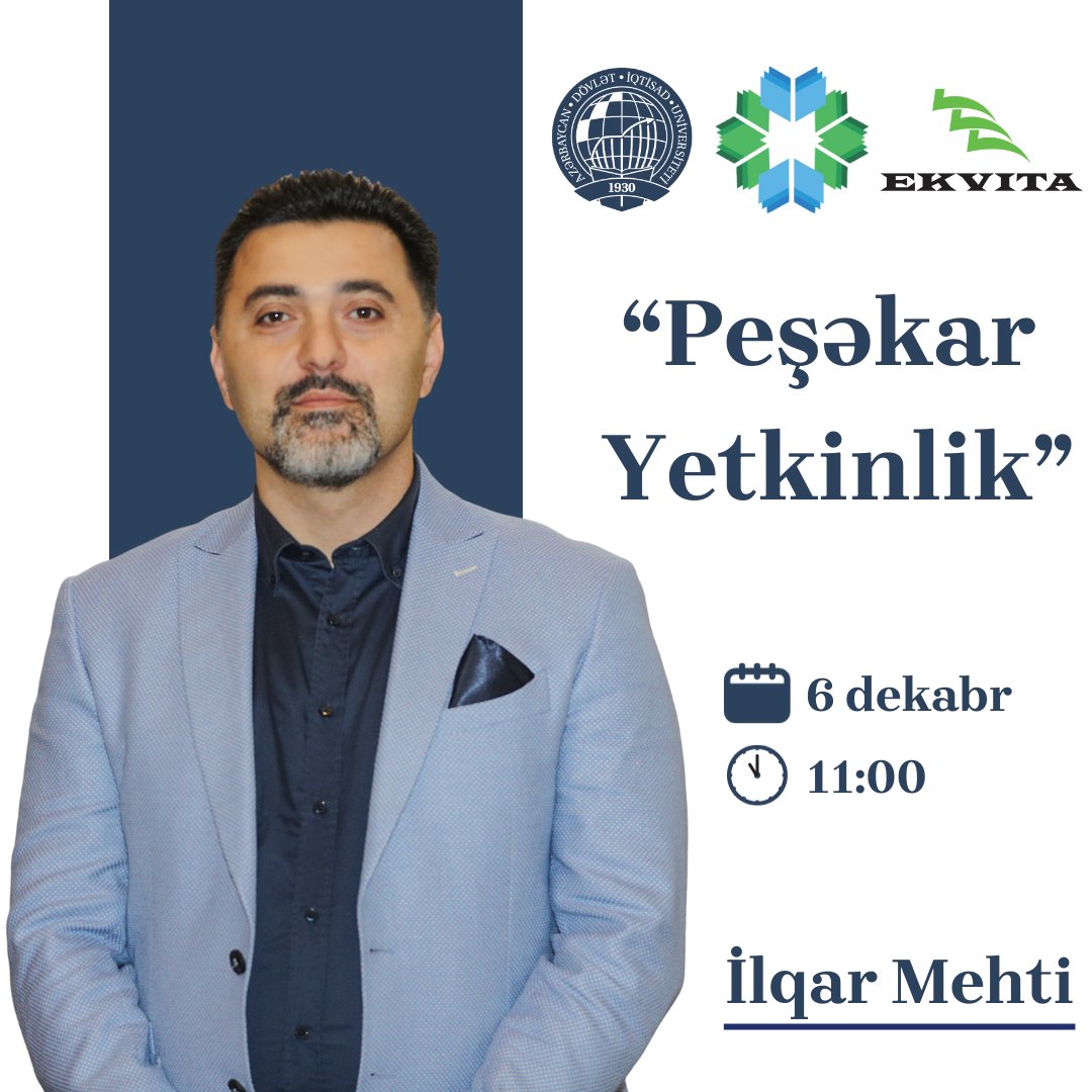 EKVITA1's tweet photo. #EKVİTA-nın təsisçisi və direktoru İlqar Mehti "UNEC SABAH" tələbələri ilə görüşə gəlir.

“Peşəkar Yetkinlik” mövzusunda təşkil olunacaq görüş 6 dekabr UNEC-in əsas binası (İçərişəhər) 321-ci otaq - EKVİTA auditoriyasında baş tutacaq. https://t.co/0shKGfUBKW