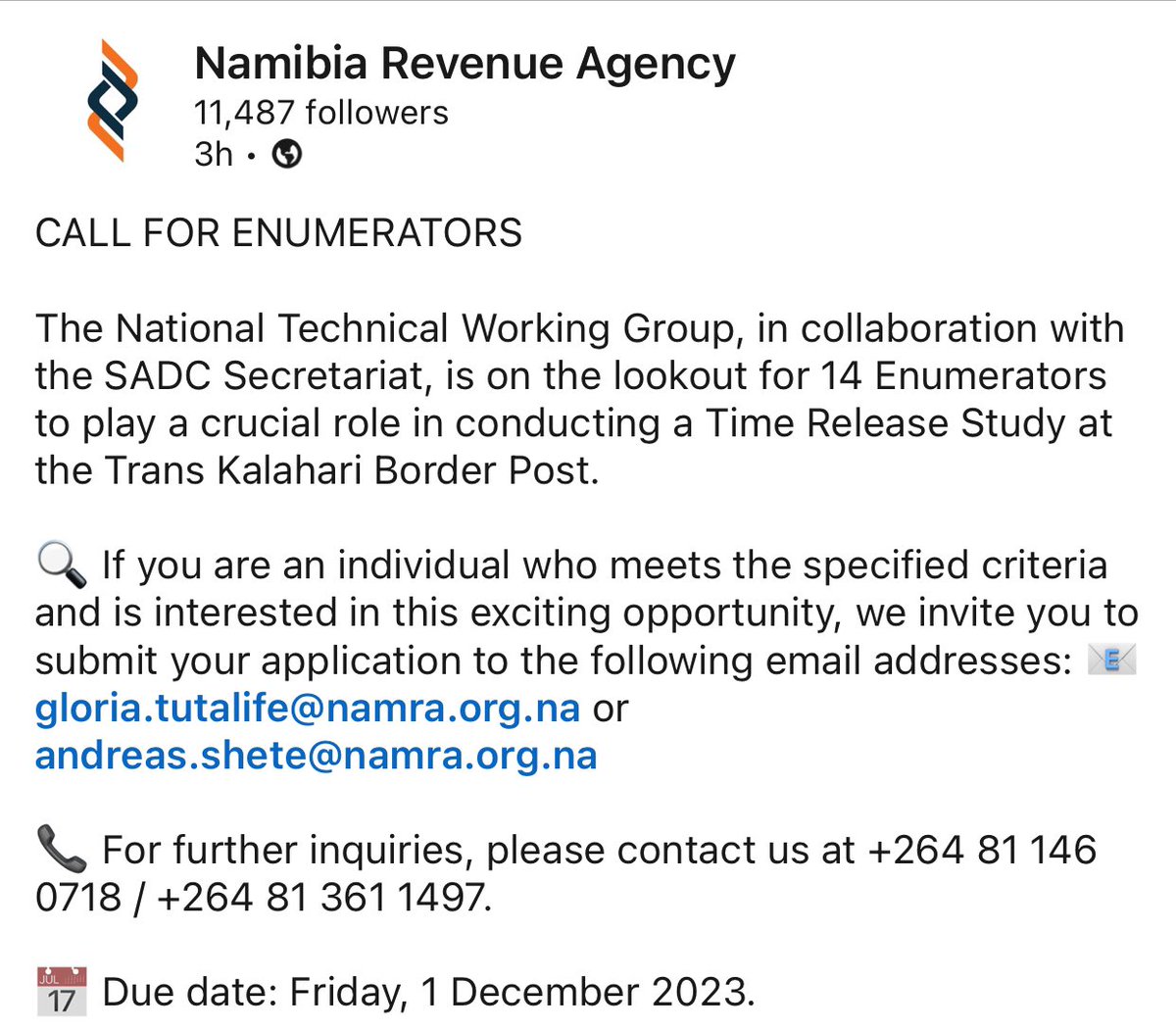 NAMRA: CALL FOR ENUMERATORS 🔍 we invite you to submit your application to the following email addresses: 📧 gloria.tutalife@namra.org.na or andreas.shete@namra.org.na 📞 For further inquiries, contact +264 81 146 0718 / +264 81 361 1497. 📅 Due Friday, 1 December 2023.