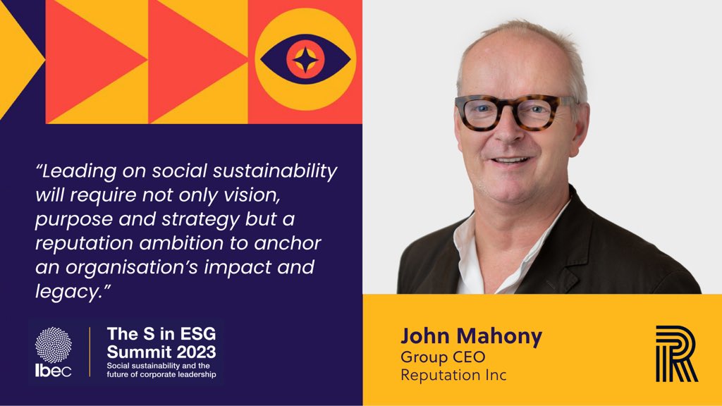 ReputationInc's tweet image. Our Group CEO John Mahony at today’s @ibec_irl “The S in ESG Summit”.