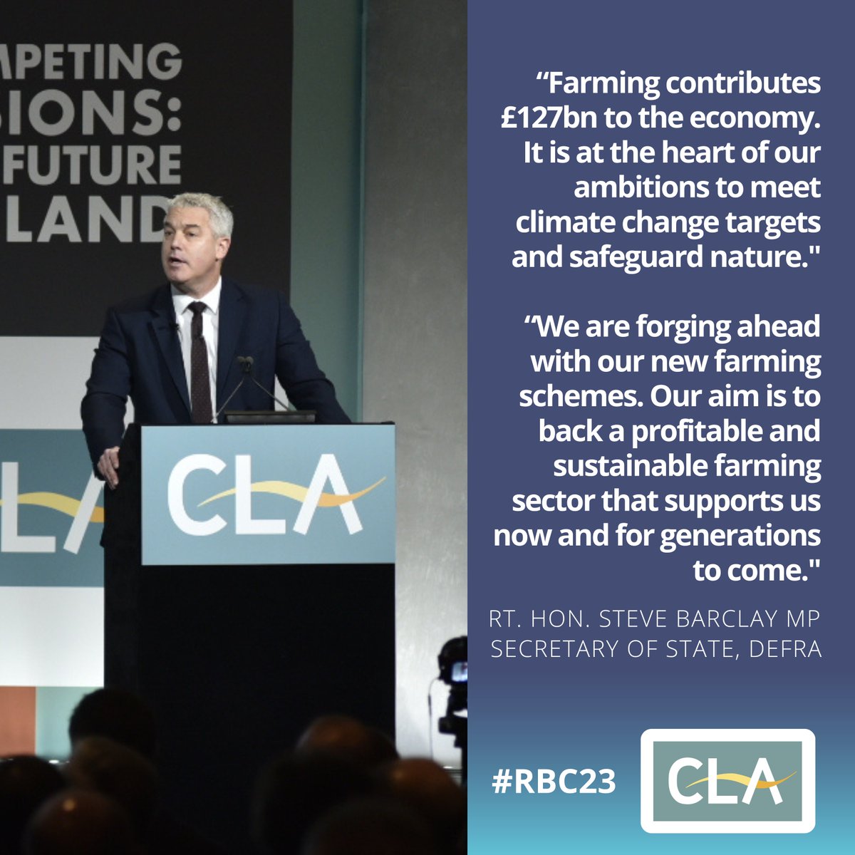 CLAtweets's tweet photo. "We need to protect our farmers," says @SteveBarclay at #RBC23. https://t.co/1aEsdapGpb