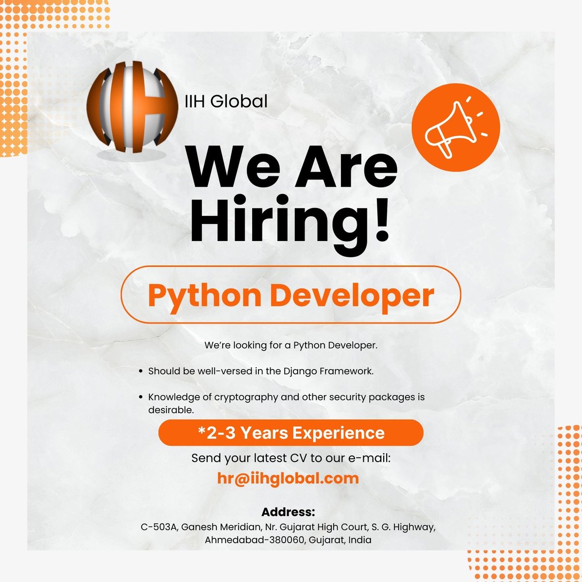IIH_Global's tweet photo. #Ahmedabad:

At #IIHGlobal, we are hiring a #Pythondeveloper (Exp: 2-3 Years).

- The candidate should be well-versed in the Django Framework.

- Knowledge of cryptography and other security packages is desirable.

Interested candidates, please send your CV to hr@iihglobal.com https://t.co/cIAhX08NSO