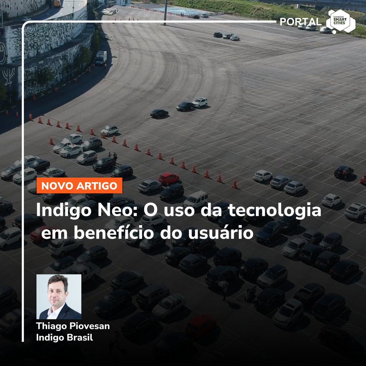 Confira o artigo do Thiago Piovesan, CEO da Indigo Brasil, líder mundial em gestão de estacionamentos e mobilidade individual, sobre o uso da tecnologia em benefício do usuário.

Acesse o artigo: portal.connectedsmartcities.com.br/2023/11/30/ind…