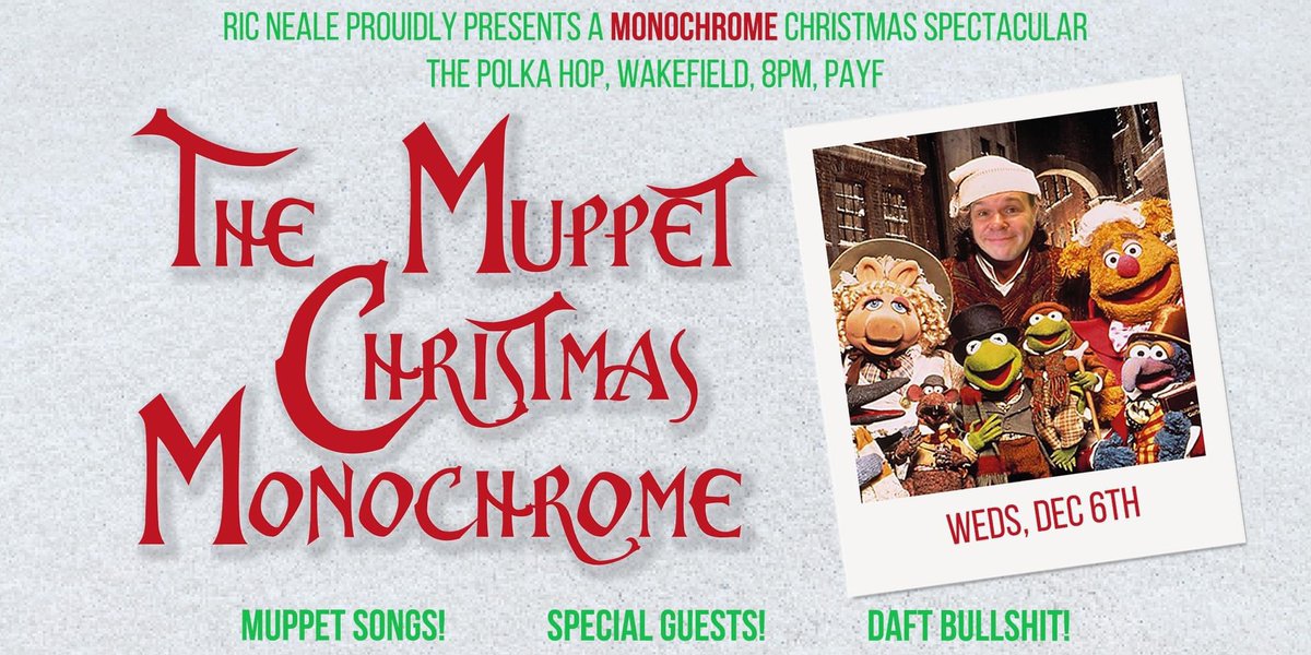 Ric Neale (@ricneale) on Twitter photo On Wednesday, I’ll be parading through all the songs from this festive muppet classic. Expect special guests and Christmas magic <a href="/ThePolkaHop/">The Polka Hop</a> #wakefield 8pm PAYF On Wednesday, I’ll be parading through all the songs from this festive muppet classic. Expect special guests and Christmas magic <a href="/ThePolkaHop/">The Polka Hop</a> #wakefield 8pm PAYF