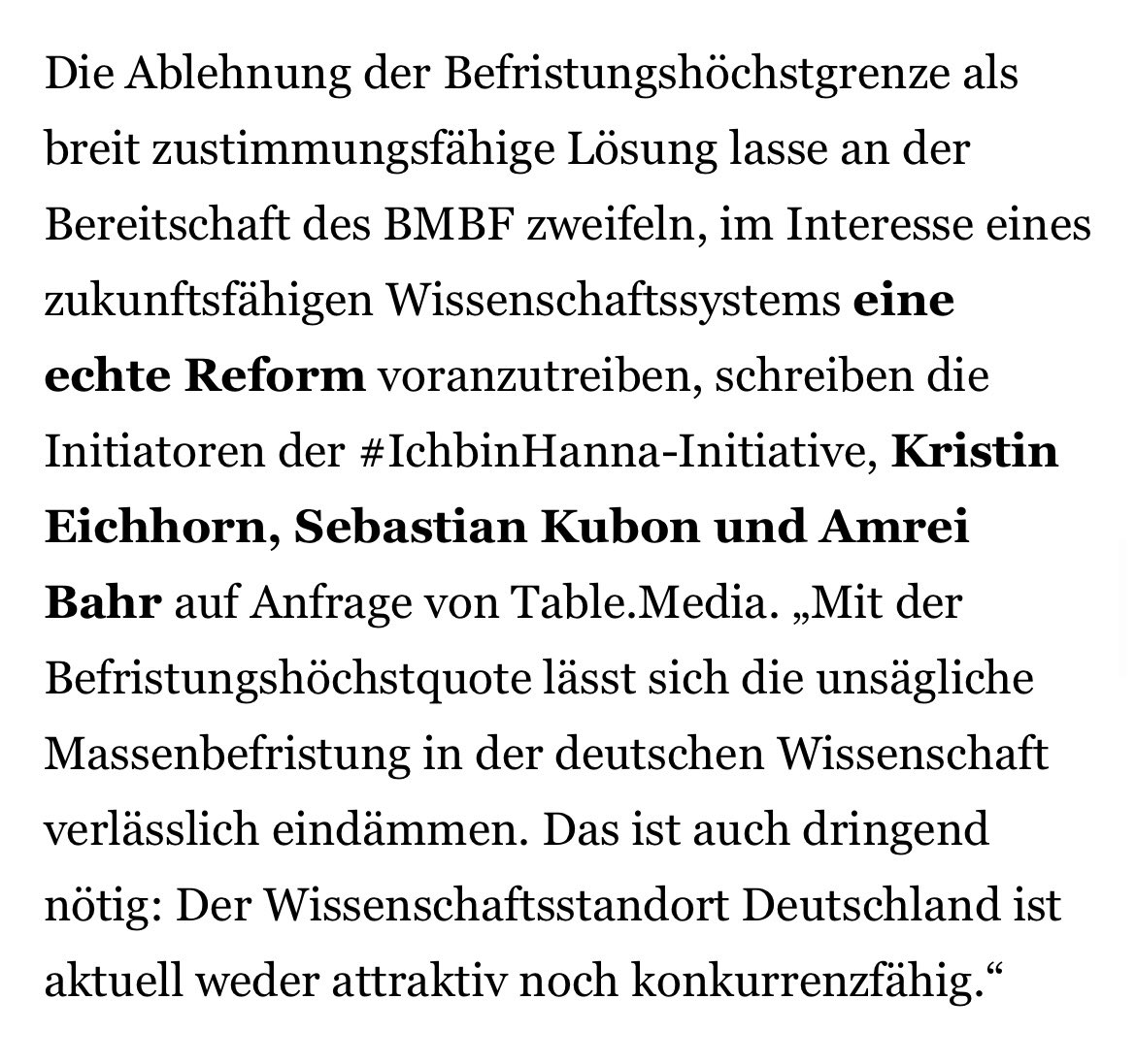 Statement von @DrKEichhorn, @SebastianKubon & mir zur Blockadehaltung des @BMBF_Bund bzgl. der #Befristungshöchstquote.⬇️ Deutlicher kann BMBF nicht zeigen, dass es die nötige grundlegende Reform verhindern will. Ohne die sähe es schlecht aus für die dt. Wissenschaft!#IchBinHanna