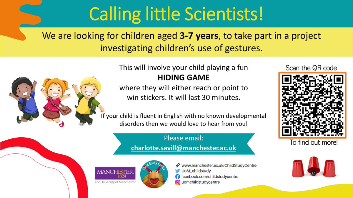 We are looking for 3 to 7 year olds to take part in the development of an interesting new study investigating how children use gesture! 🧐 If you are interested in taking part, please drop us a message or email charlotte.savill@manchester.ac.uk