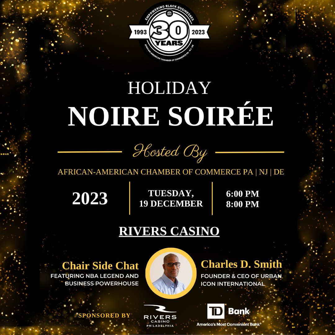 Join AACC for a night of celebration and strategic insights at the Holiday Noire Soireé on December 19, 2023, 6:00 PM - 8:00 PM at Rivers Casino in Philadelphia. Registration is required: membership.aachamber.com/events/details… #AACC #HolidayNoireSoiree