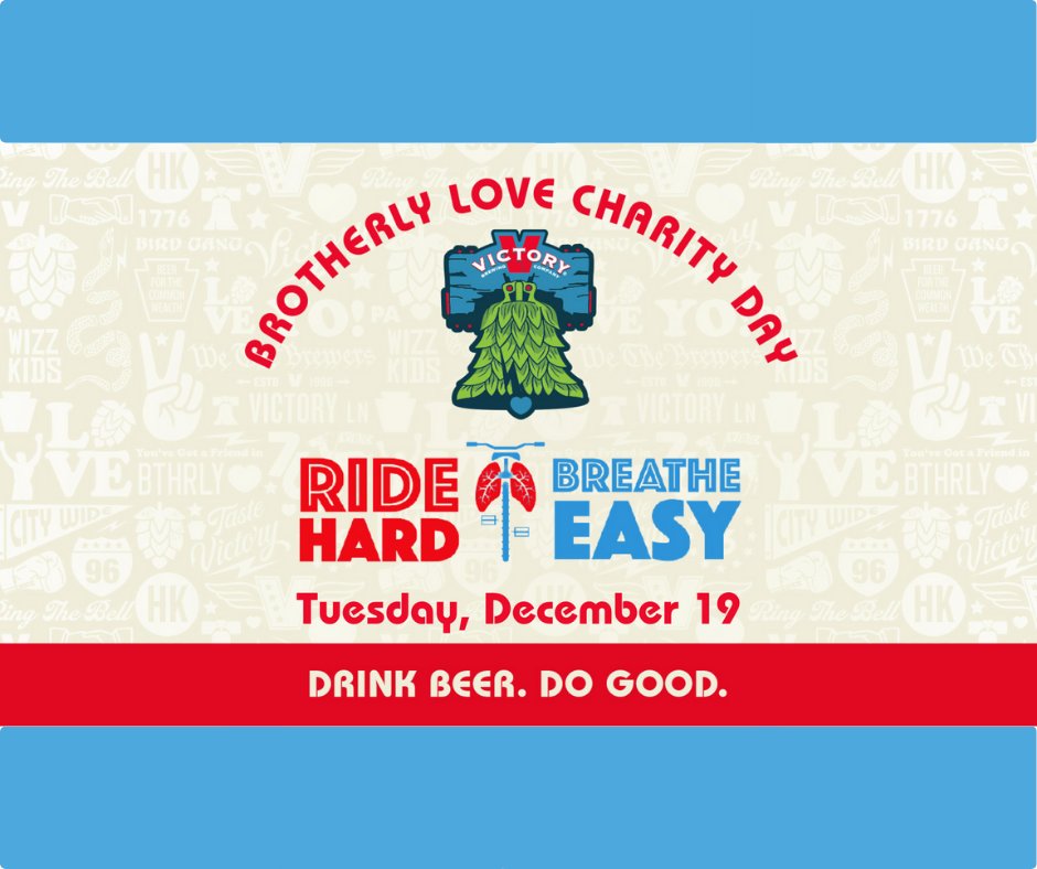 Join us at Victory Brewing at 1776 Benjamin Franklin Pkwy on Tuesday, Deember 19th.  Every draft beer = $1 for Ride Hard Breathe Easy!
#DrinkBeerDoGood