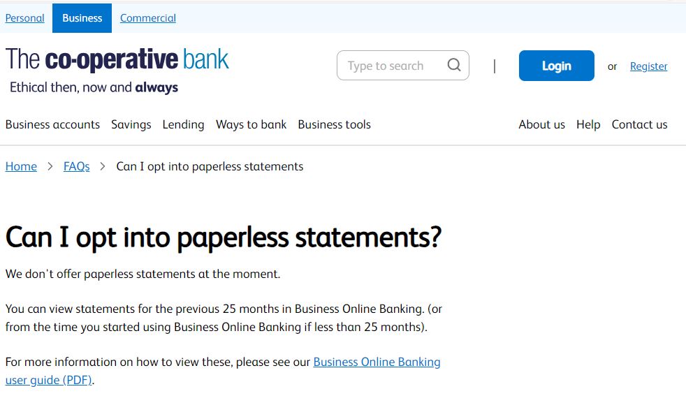 I just tried to opt out of receiving paper bank statements for my business account. Unbelievably in 2023, during a climate emergency, apparently <a href="/CooperativeBank/">The Co-operative Bank UK</a> cannot stop printing and posting statements (which all get opened and ultimately shredded). Can you explain this?