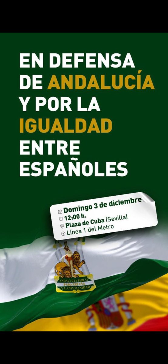 Ahora más que nunca debemos defender la igualdad de todos.
Necesitamos reivindicar el espíritu del #4D #DiadelaBandera 

- Ante los pactos de Sánchez NO 🤫🤐
-Ante la amnistía de Sanchez NO 🤐🤫

Andalucía no quiere ser ni  ➕ni ➖
. Te esperamos 
3 de Diciembre
Pza de Cuba 12:00