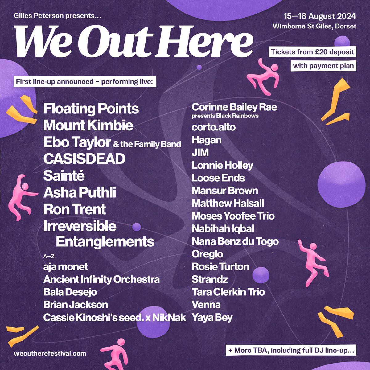 Gilles Peterson’s We Out Here (@weoutherefest) will return to Wimborne St. Giles next August with Floating Points, Ebo Taylor, Irreversible Entanglements, Brian Jackson, Cassie Kinoshi's seed., Nabihah Iqbal, Tara Clerkin Trio and many more in tow. fruitandgroovescollective.com/2023/11/30/we-…