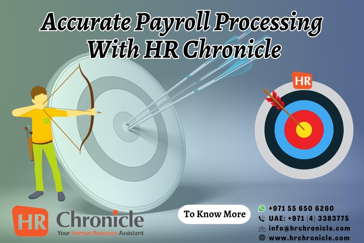 Accurate Payroll Processing With HR Chronicle.
Switch to HR Chronicle for error free payroll.  
Website: hrchronicle.com

#gccareers #gccmarketing #hrmanager
#hrms #hrmssoftware 
#payrollsoftware #payrollprocessing #payrolloutsourcing #hiring
#cloudbasedhr #GCC #GCC2023