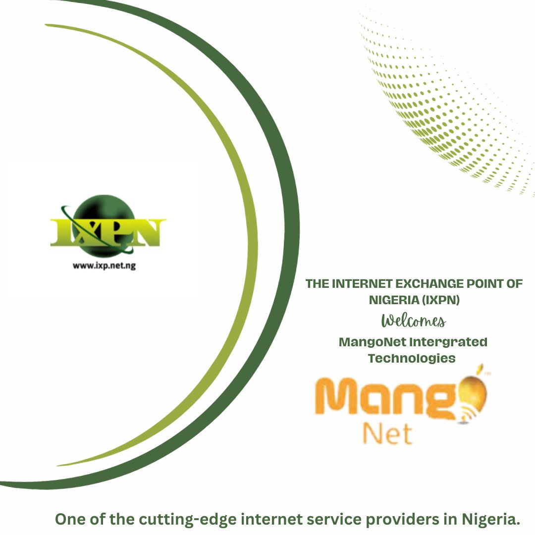 IXPNigeria's tweet photo. THE INTERNET EXCHANGE POINT OF NIGERIA [IXPN], WELCOMES MANGONET INTEGRATED SERVICES @mangonetng TO THE BIGGEST EXCHANGE POINT IN WEST AFRICA.

MANGONET IS ONE OF THE CUTTING-EDGE INTERNET SERVICE PROVIDERS IN NIGERIA.

WELCOME TO THE HOME OF CONTENT.

#IXPN #MANGONET #PEERING https://t.co/Nlaob5vmyg