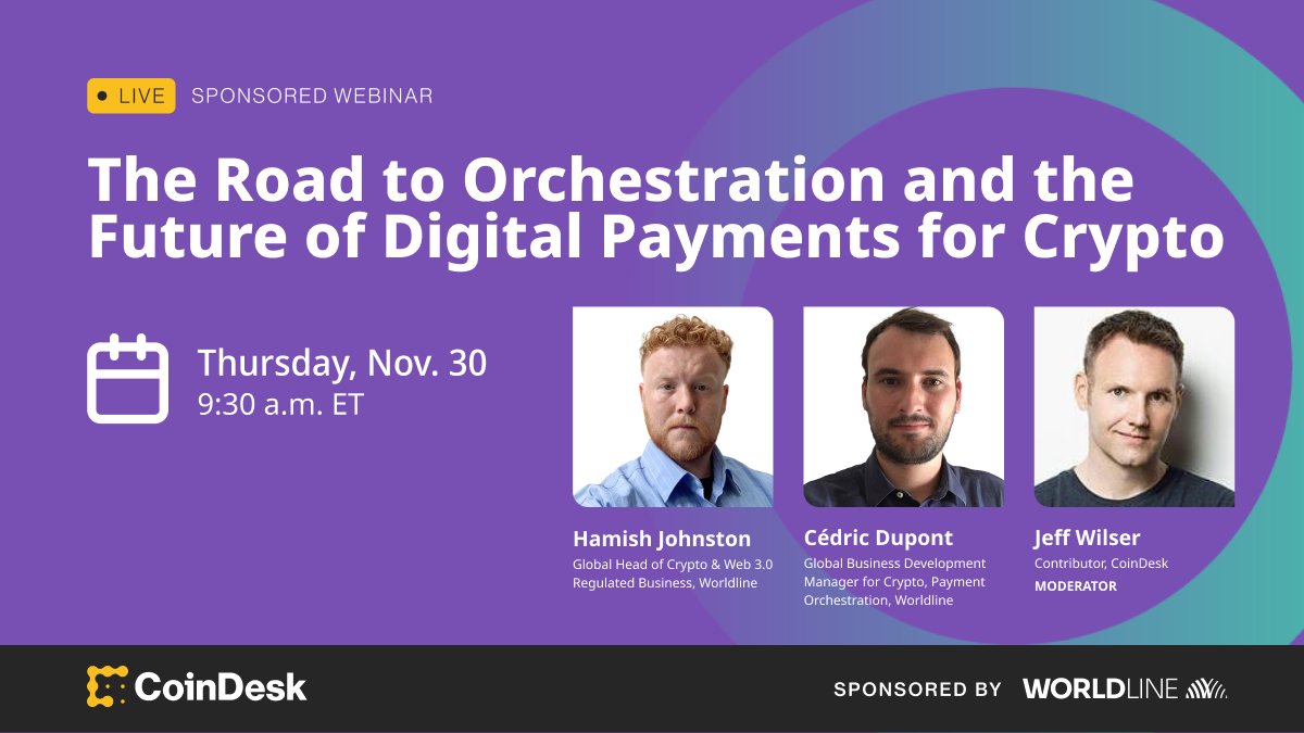 COMING UP AT 9:30 a.m. ET: Join Worldline's Hamish Johnston and Cédric Dupont as they share best practices for crypto and Web3 companies to overcome integration hurdles and ensure a smooth payment process. Sponsored by @WorldlineGlobal. Register 👉 events.coindesk.com/event/-the-roa…