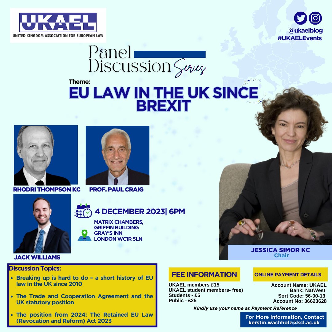 The Final Event for the Year would be a Panel Discussion Series hosted by <a href="/MatrixChambers/">Matrix</a> and themed: EU LAW IN THE UK SINCE BREXIT. 

Date: 4/12/2023
Time: 6pm
Venue: Matrix Chambers, WC1R 5LN