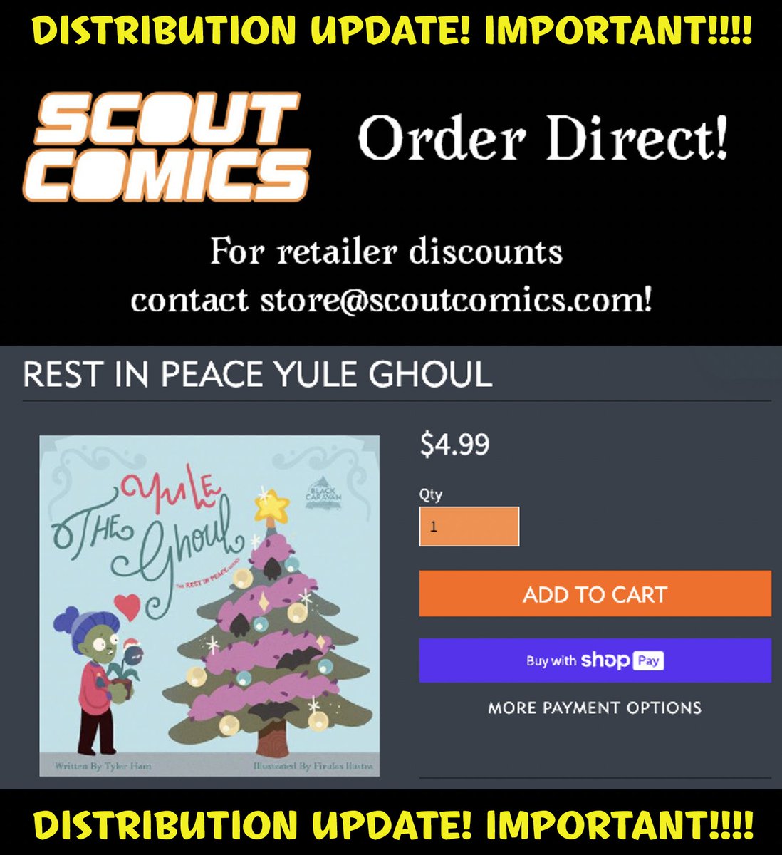 tylerhambooks's tweet photo. IMPORTANT UPDATE! Going to be fully transparent here... There was an unforeseen issue with distribution of THE YULE GHOUL this year - All retail and Amazon orders are being cancelled. That said the book is STILL AVAILABLE for purchase via the SCOUT comic store, and retailers... https://t.co/QNDfQ64Cti