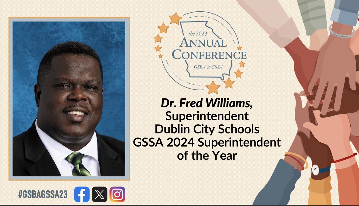 Congratulations to the 2024 GSSA Superintendent of the Year, Dr. Fred Williams! #GSBAGSSA23