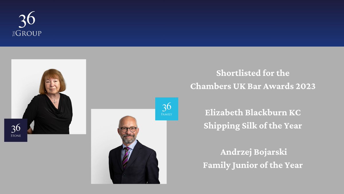 The 36 Group (@the36group) on Twitter photo We are thrilled that two of our members have been shortlisted for the <a href="/ChambersGuides/">Chambers and Partners</a> UK Bar Awards this evening:
🔸36 Stone - Elizabeth Blackburn KC: Shipping Silk of the Year
🔹36 Family - Andrzej Bojarski: Family Junior of the Year
Congratulations on the deserved nominations. We are thrilled that two of our members have been shortlisted for the <a href="/ChambersGuides/">Chambers and Partners</a> UK Bar Awards this evening:
🔸36 Stone - Elizabeth Blackburn KC: Shipping Silk of the Year
🔹36 Family - Andrzej Bojarski: Family Junior of the Year
Congratulations on the deserved nominations.