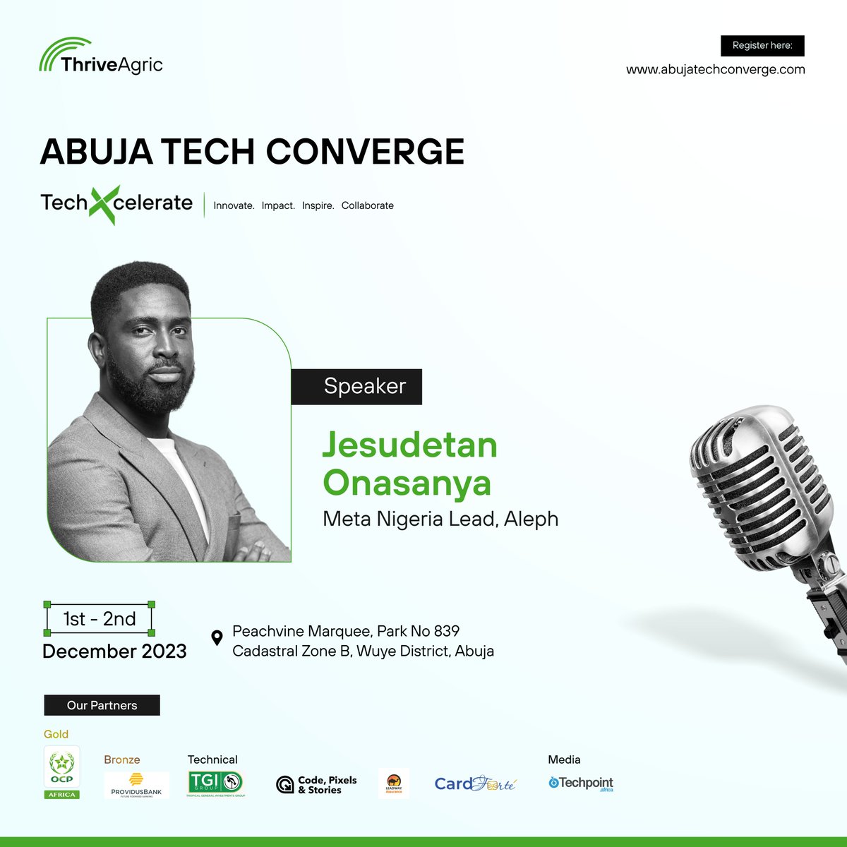 thriveagric's tweet photo. Date: December 1st and 2nd #ThriveAbuja #OCPAfrica #AbujaTechConverge #TechXcelerate #Techevent #Techenthusiasts #InnovateInspireCollaborate https://t.co/IKQD9YUWVw