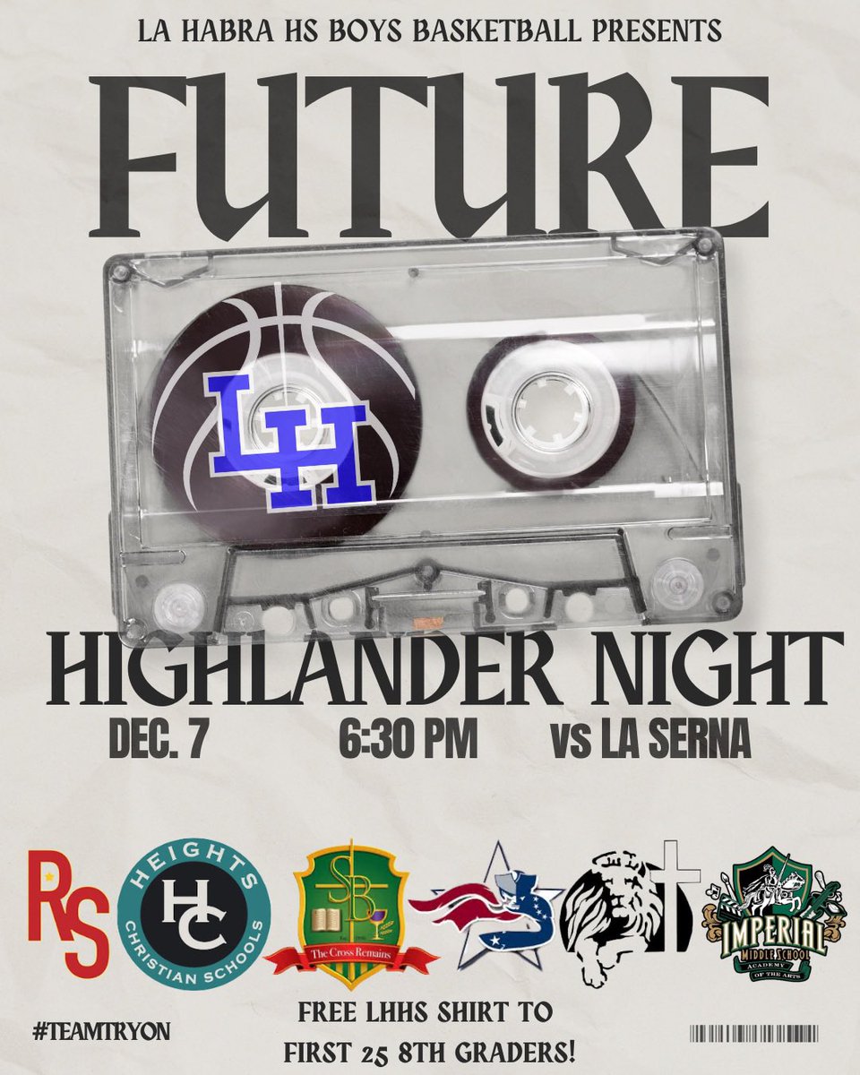 Join us next Thursday for Future Highlander Night! Free @LaHabraHS shirt to the first 25 8th graders 🏴󠁧󠁢󠁳󠁣󠁴󠁿🏀 #TeamTryon💙 #WeCulture #BetterEveryday #WeBleedBlue