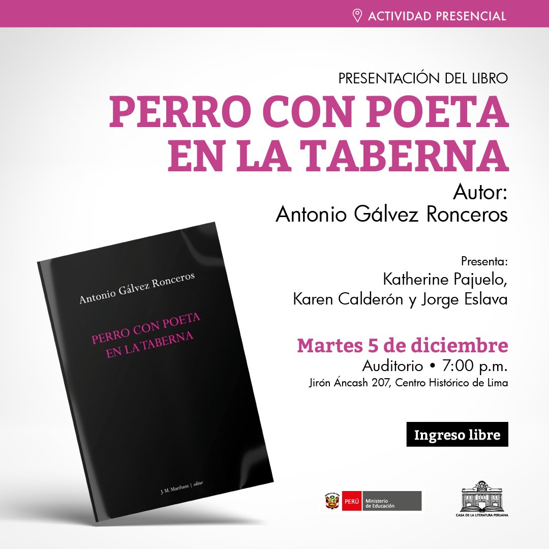 casaliteratura's tweet photo. El próximo martes 5 de diciembre, a las 7 p.m., se presentará "Perro con poeta en la taberna", de Antonio Gálvez Ronceros (1932-2023). #IngresoLibre https://t.co/DphPqdifIX