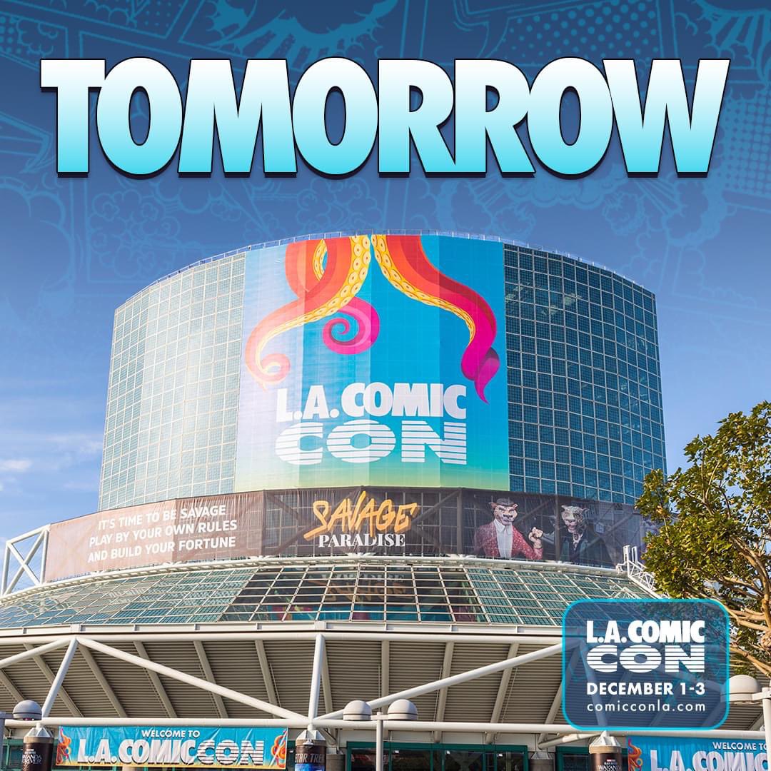 Los Angeles Comic Con starts TOMORROW. All GA tickets are still on sale and available online ALL weekend long.