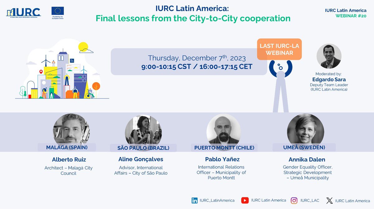 iurc_lac's tweet photo. Join us for the last IURC webinar "IURC Latin America: Final lessons from the City-to-City cooperation"! This Thursday, December 7th at 09:00 CST/ 17:00 CET you are invited to join the latest edition. 📅 

Register here: https://t.co/1GFgEr19DV https://t.co/GR99RLCwi8