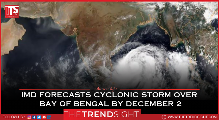 thetrendsight's tweet photo. IMD warns of the cyclonic storm over the Bay of Bengal by Dec 2, prompting alerts in Tamil Nadu, cautioning against sea travel, and anticipating heavy rainfall across multiple regions.

https://t.co/iRJMvICuvx

#imd #bayofbengal #december https://t.co/c3lhcVdmpZ