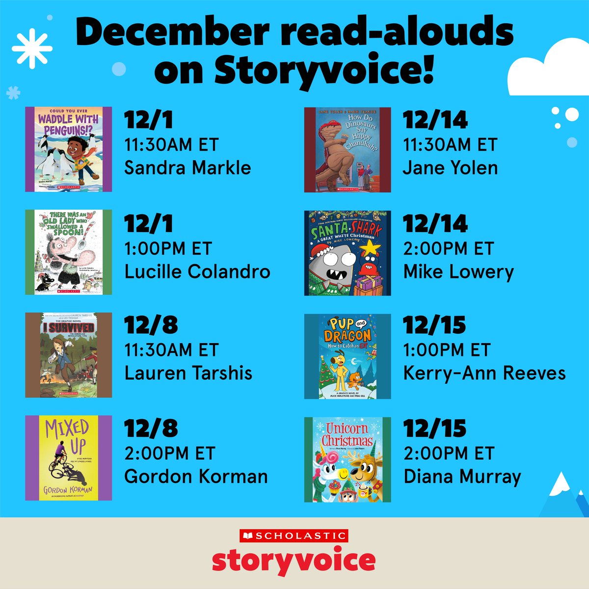 December's gonna be LIT! Wrap up the year with these awesome Storyvoice shows, where kids can hang with their fave authors. Tune in live here: storyvoice.scholastic.com.
