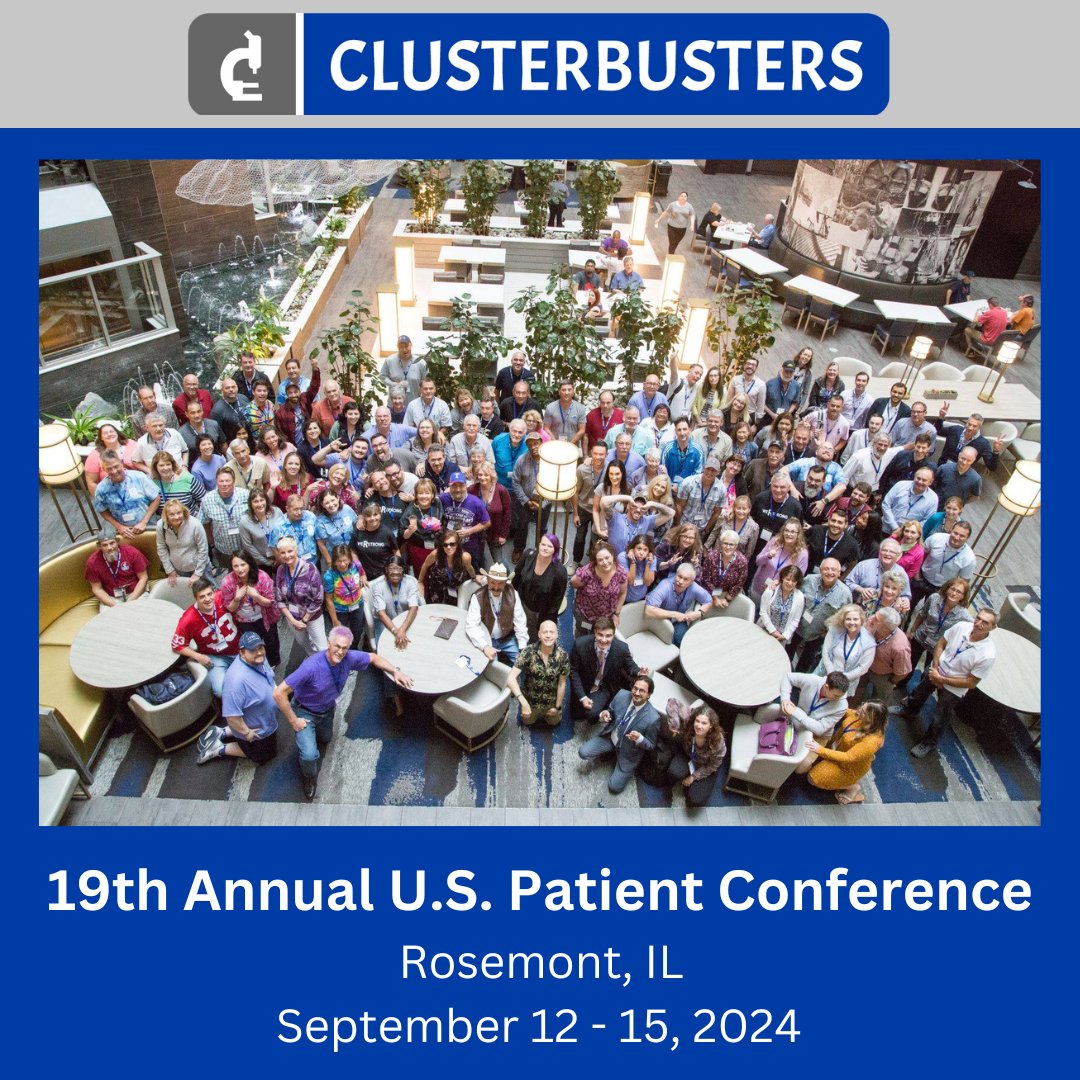 Cluster_buster's tweet photo. The Clusterbusters 19th Annual U.S. Patient Conference will be Sept 12-15, 2024. Join us for a long weekend of support, education &amp; family in Rosemont, IL. Use code EarlyBird2024 by 12/31/23 &amp; save $25! https://t.co/nC9nraoMjT

Support CB programs: https://t.co/Rm5HVEdjtt https://t.co/PPYWhBv95x