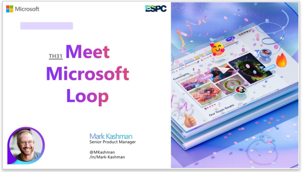 Last great session on #ESPC23 @MicrosoftLoop by @mkashman