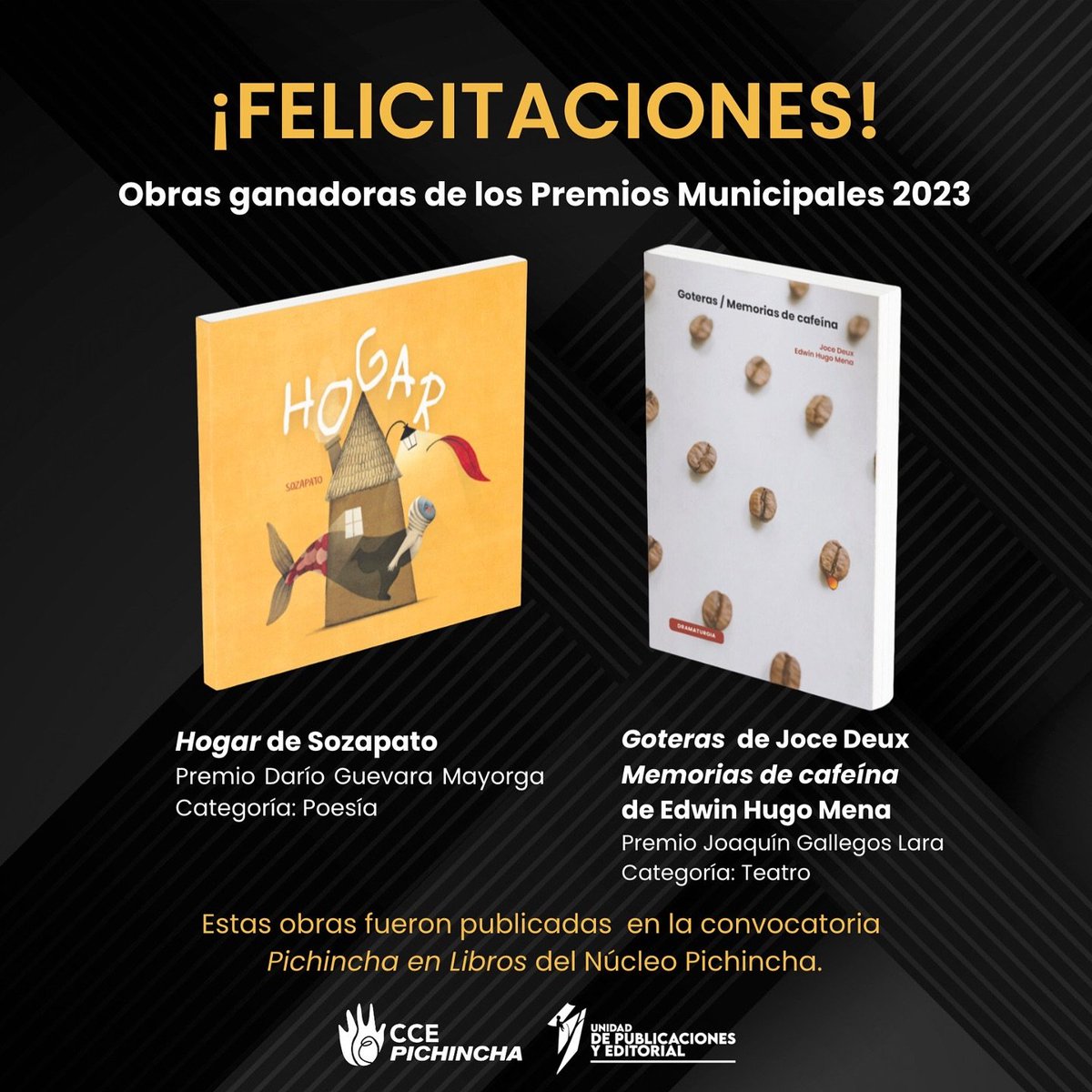 CCE_Pichincha's tweet photo. ¡Grandes noticias! 📷 No podemos estar más felices de compartir con ustedes que “Hogar” de Sozapato y “Goteras” de Joce Deux, junto con “Memorias de Cafeína ” de Edwin Hugo Mena, pues fueron ganadores en los Premios Municipales 2023 @culturaquito . https://t.co/BwiK19XkZJ