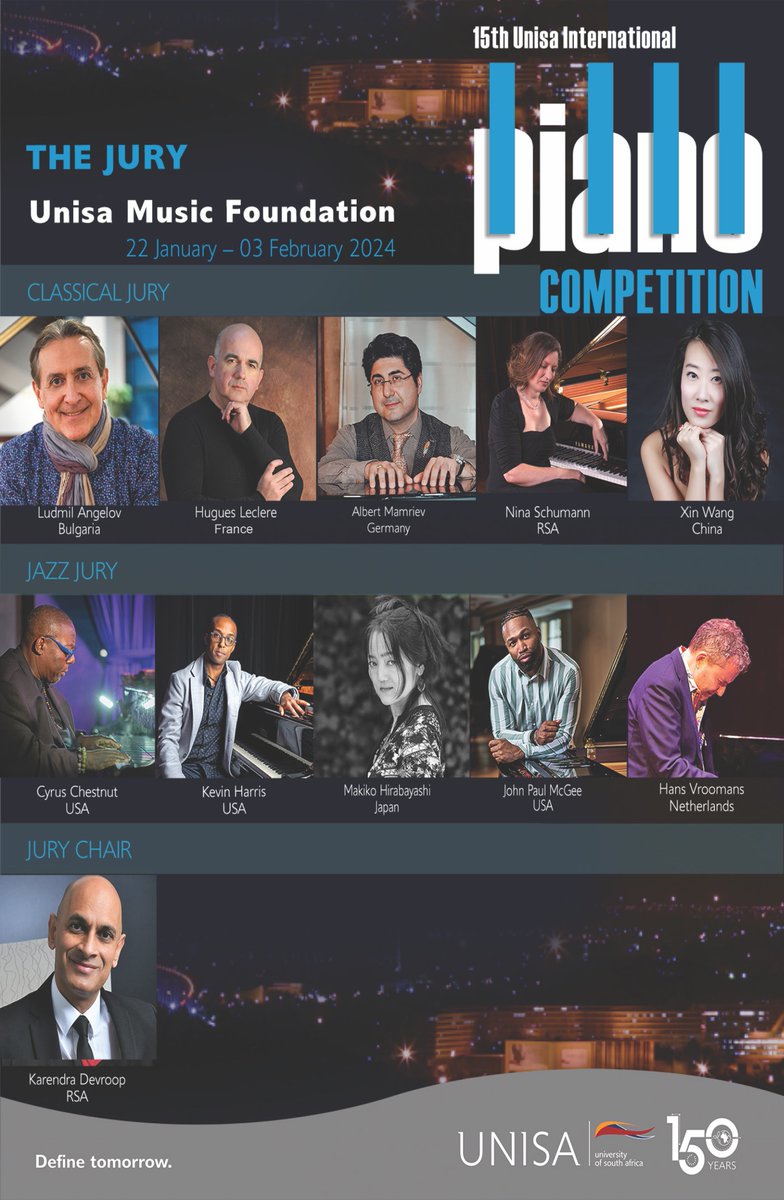 The Unisa Music Foundation is proud to announce that the following esteemed Performers and Teachers will serve on the Jury of the 15th Unisa International Piano Competition that will take place from 22 January – 3 February 2024 in the ZK Matthews Hall in Pretoria.