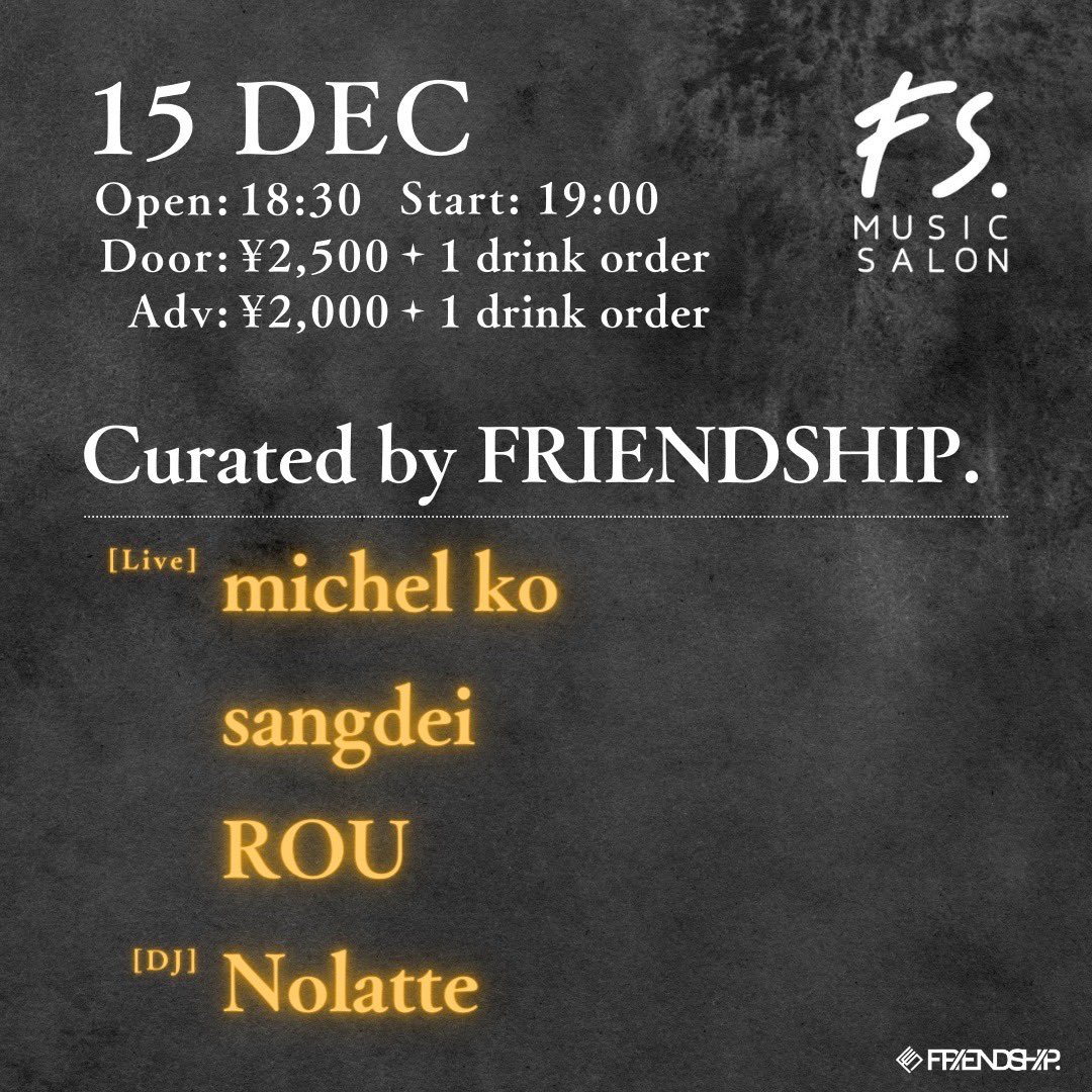 nolattemusic's tweet photo. 【出演情報🕺】

渋谷FS.でDJします！

Curated by FRIENDSHIP.
12/15(金)＠渋谷FS.
時間 18:30 / 19:00
料金 
前売り ¥2000(D別)
当日 ¥2500(D別)

出演アーティスト
michel ko ROU
sangdei
Nolatte (DJ)

チケット
Livepocket
https://t.co/Y4KvFgu72y https://t.co/C2qkHIAtDz