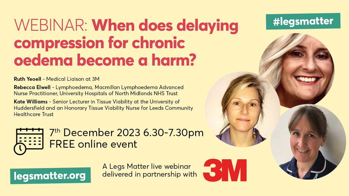 LegsMatter's tweet photo. Join us for our FREE Webinar delivered in partnership with 3M: When does delaying compression for chronic oedema become a harm? 7 Dec 6.30-7.30pm - Find out more and book your place ⬇️⬇️⬇️ https://t.co/aeyRAMYb2i #legsmatter #hiddenharmcrisis https://t.co/xbz4K2S9SZ