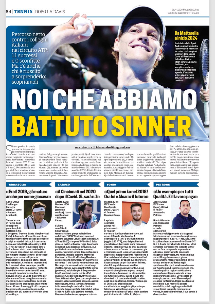 Oggi sul <a href="/CorSport/">Corriere dello Sport</a> ho parlato con i 4 tennisti italiani ad aver battuto, tra main draw challenger/futures e qualificazioni ATP, Jannik #Sinner