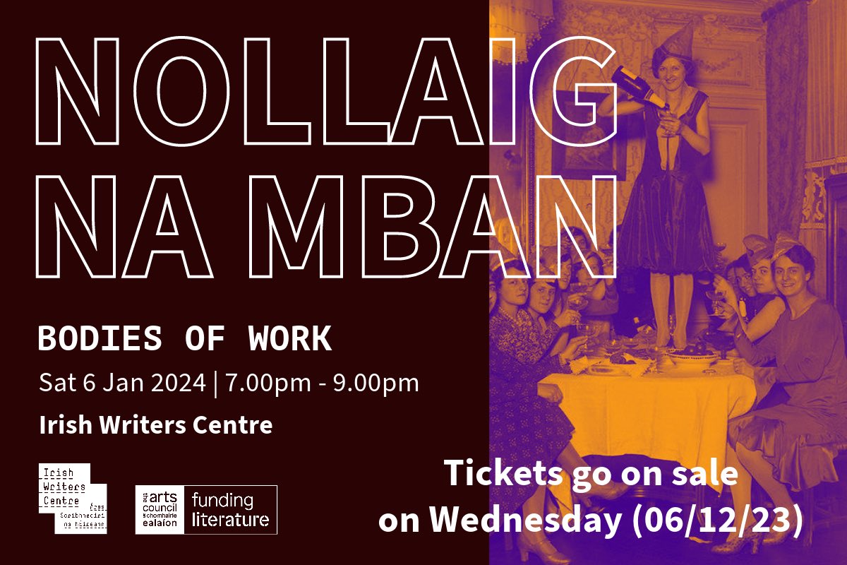 🎄Bringing to you… this year’s theme for our annual #NollaignamBan celebration on Saturday 6 January 2024! 🎉 BODIES OF WORK 🎉 With poet @JessicaTraynor6 as our MC, we will showcase the extraordinary achievements of women writers in Ireland! 🎟️irishwriterscentre.ie/whats-on/nolla…