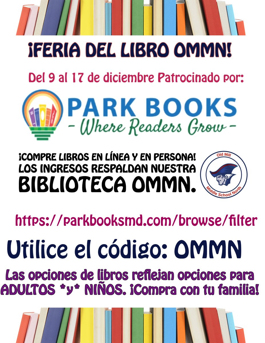 Announcing our free book fair AND our concurrent book fair with Park Books in Severna Park! All <a href="/OMMNAACPS/">OldMillNorth</a> families are invited to shop in person or online at Park Books, and the code is OMMN. Happy shopping for all students and families. :)