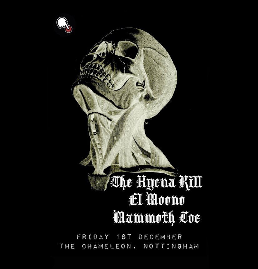 Don’t forget tomorrow night we have <a href="/TheHyenaKill/">The Hyena Kill</a> <a href="/elmoono4/">EL MOONO</a> and @mammothtoe at The Chameleon and it is going to be very good!!!! 

Go grab a ticket now and join the fun #Nottingham