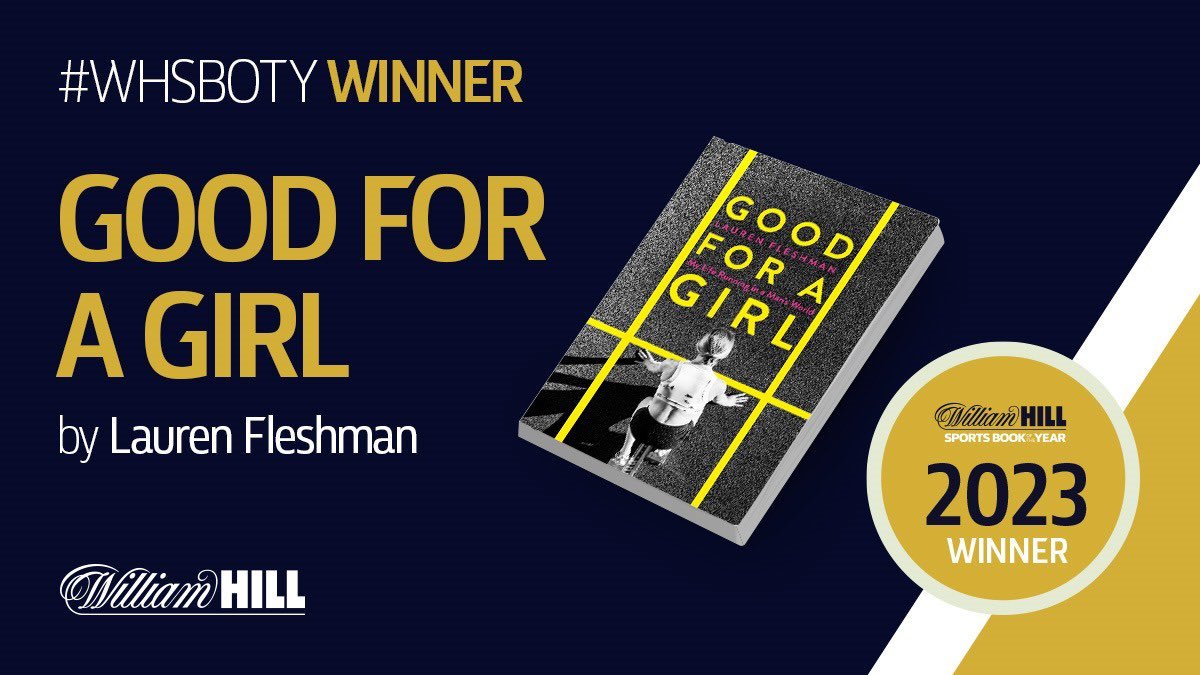 ViragoBooks's tweet photo. We could not be more delighted to announce that #GoodforaGirl by our very own @LaurenFleshman has WON the William Hill Sports Book of the Year 2023. Huge congratulations to Lauren! https://t.co/jQaYSwPofI #WHSBOTYSHORTLIST https://t.co/VTIB1ex5Tk
