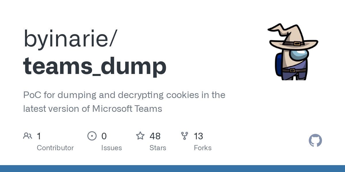 CyberWarship's tweet image. &quot;teams_dump: PoC for dumping and decrypting cookies in the latest version of Microsoft Teams&quot;

#infosec #pentest #redteam 
github.com/byinarie/teams…
