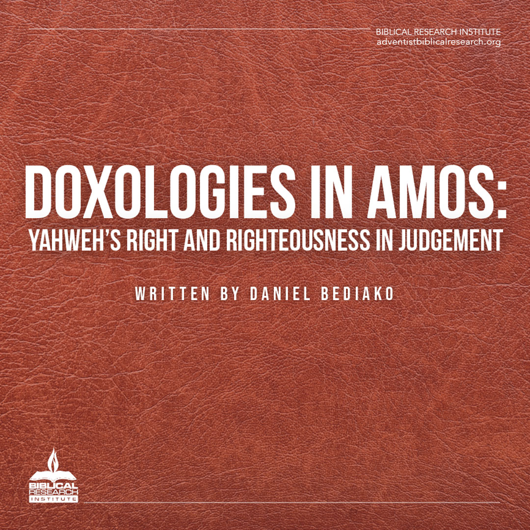 The doxologies in Amos point to the fact that God’s act of judgment is also a demonstration of His righteousness. adventistbiblicalresearch.org/wp-content/upl… #adventist #adventistchurch #adventistbiblicalresearch #amos #danielbediako