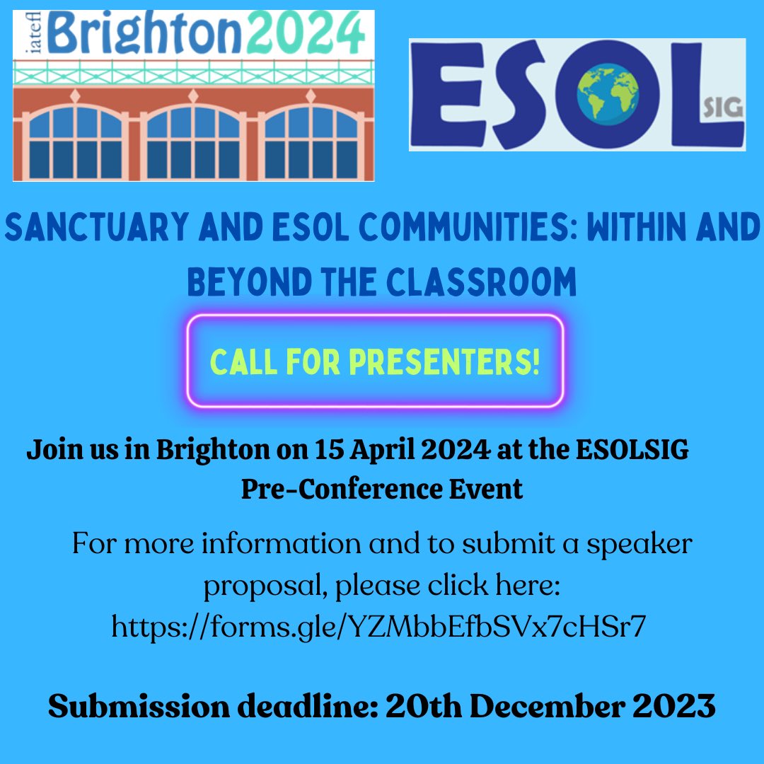 Join us in Brighton in April for the IATEFL ESOLSIG PCE! Click here for more information and to apply to present: forms.gle/UukPibAmCfeaqW… @iatefl_esol_sig @iatefl