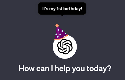 devanshu219's tweet photo. Happy Birthday @ChatGPTapp https://t.co/I5NnoreL6b