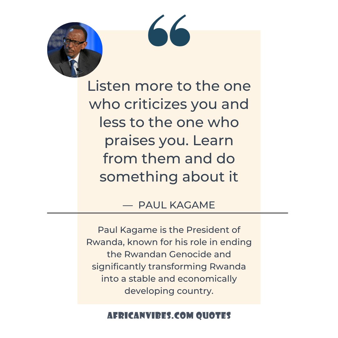 africanvibes's tweet image. 🔍 &quot;Value criticism over praise&quot; - Paul Kagame. A lesson in growth and improvement.
#PaulKagame #Leadership #ConstructiveFeedback #GrowthMindset #LearnFromCriticism #SuccessTips #RwandanLeadership #PersonalDevelopment #StayFocused #ImprovementJourney