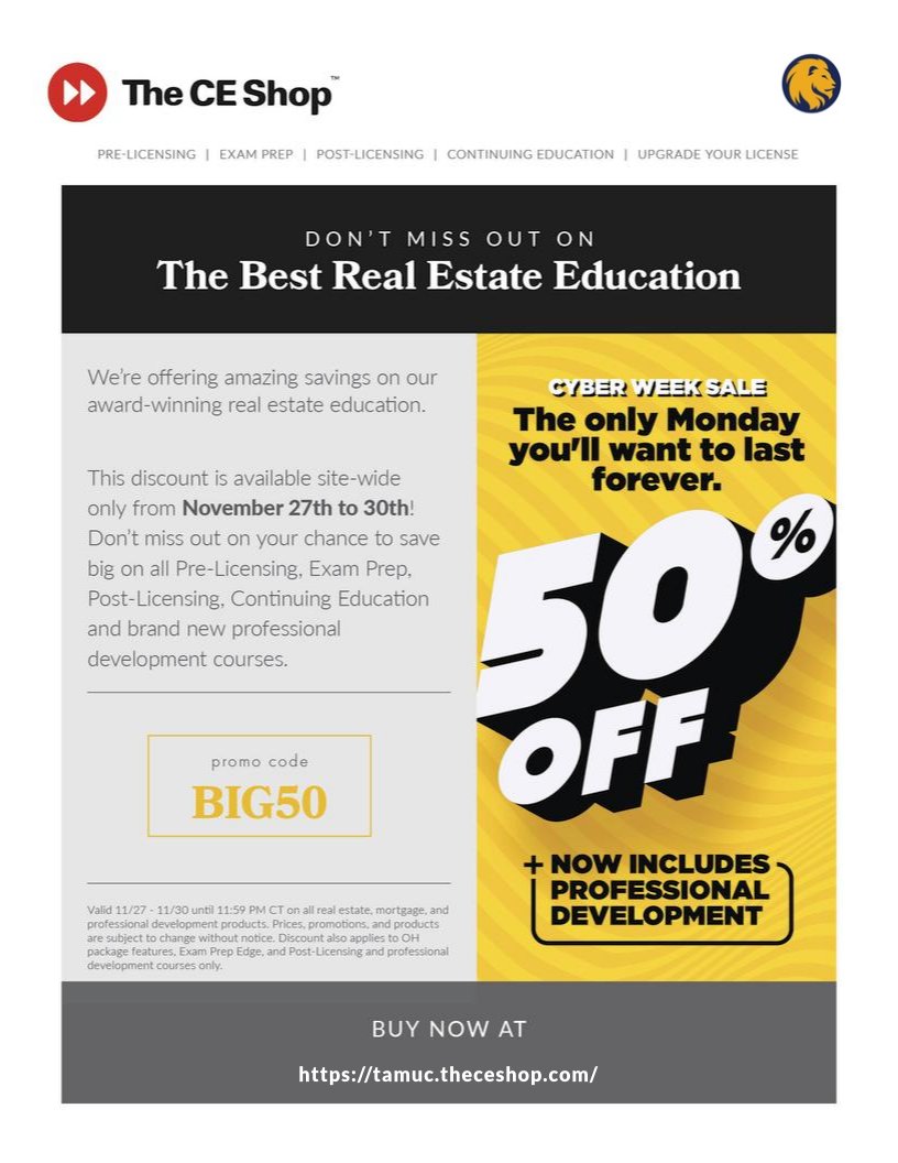 Starting a new career in real estate may be just what you are looking for! At Texas A &amp; M University Commerce our partnership with The CE Shop allows you to do just that on your own time, in the comfort of your own home. LAST DAY FOR #CyberMonday SALE! #TAMUC #RealEstate