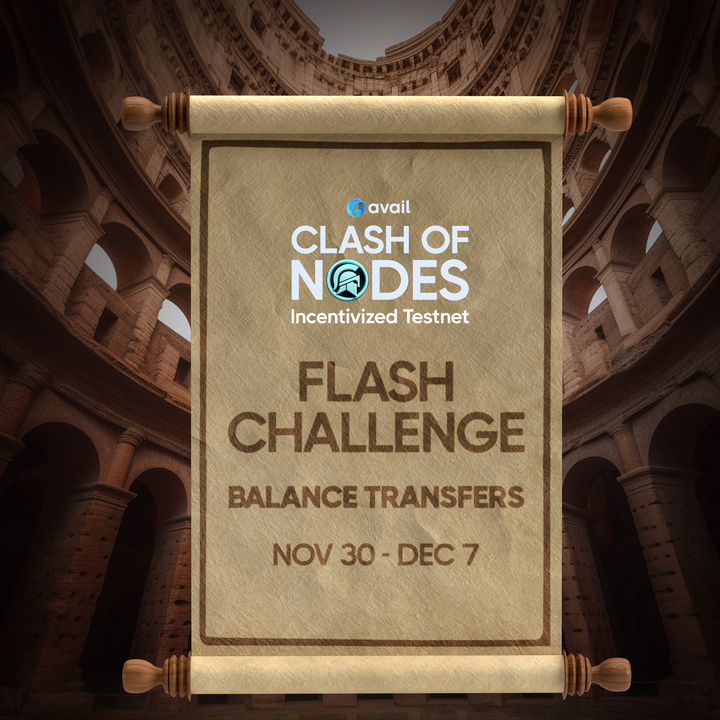 AvailProject's tweet photo. 📷 Flash Challenge #1: Balance Transfers (Open to anyone!)

This is our first Flash Challenge in Clash of Nodes. The timer starts now. Over the course of the next week, your goal is to make 1 balance transfer a day - no more, no less.

Be sure to make a transfer every day from now, through Thursday, Dec 7th to make sure you’re awarded the max points for this challenge.