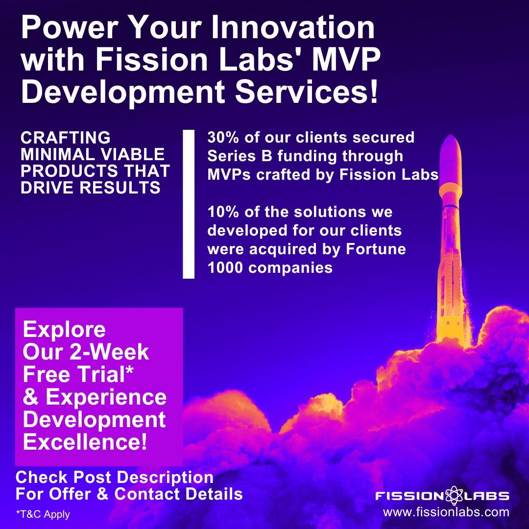 Fission_Labs's tweet image. Our MVP development services have propelled 30% of clients to Series B funding &amp;amp; led to 10% of products being acquired by Fortune 1000 companies. Contact us today!
Email: info@fissionlabs.com
Website: buff.ly/49RCflX

#mvpdevelopment #startupsuccess #softwareprototyping